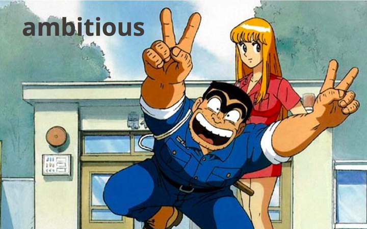 ambitious