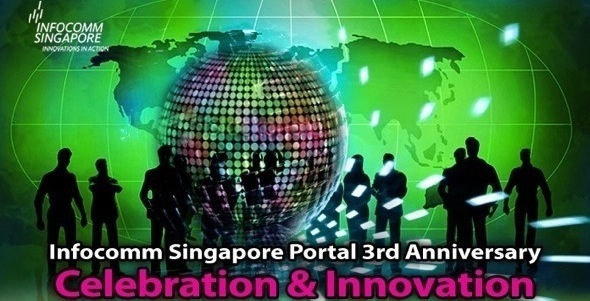 Infocomm Singapore Portal 3rd Anniversary Infocomm Singapore Portal 3rd Anniversary