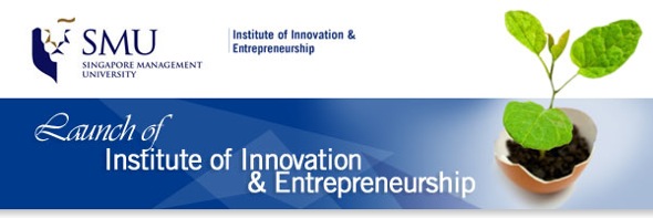 SMU Institute of Innovation and Entrepreneurship SMU Institute of Innovation and Entrepreneurship