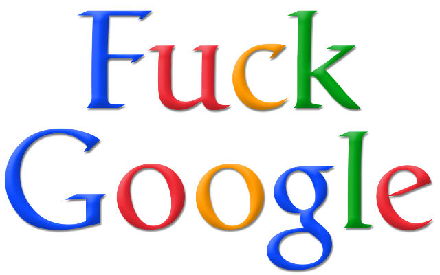 Fuck You Google