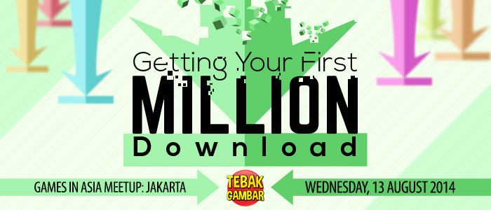Games in Asia meetup Jakarta: Getting your first million downloads