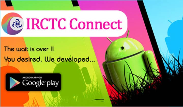 IRCTC Connect app launched for Indian Android phone users
