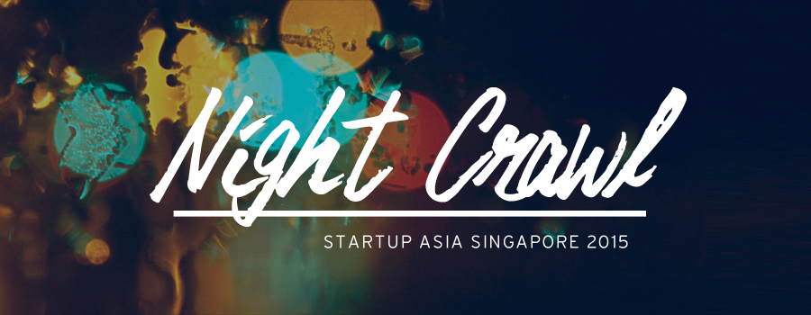 Tech in Asia Singapore 2015 parties into the night with Night Crawl