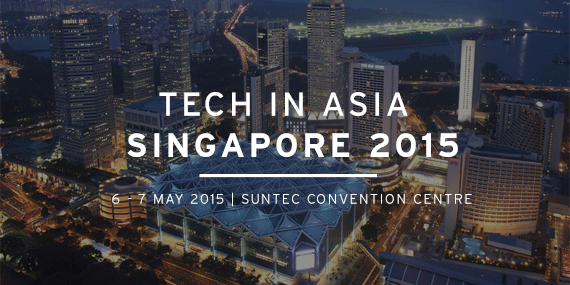 Tech in Asia Singapore 2015 will be bigger, better, and crazier than ever. Here’s why.