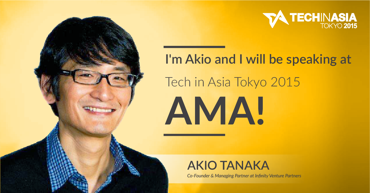 I am a geek-turned-VC investing in China and Japan. AMA!