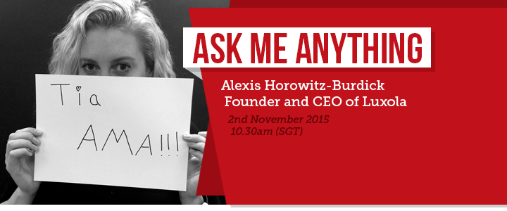 I’m Alexis Horowitz-Burdick, Founder & CEO of Luxola.com, AMA! I’m Alexis Horowitz-Burdick, Founder & CEO of Luxola.com, AMA!