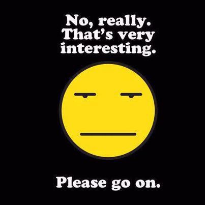 boring, funny, interesting
