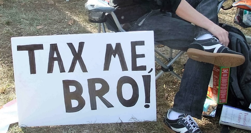 Tax me bro!