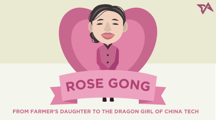 Rose Gong, from farmer’s daughter to the ‘dragon girl’ of China tech (Infographic) Rose Gong, from farmer’s daughter to the ‘dragon girl’ of China tech (Infographic)