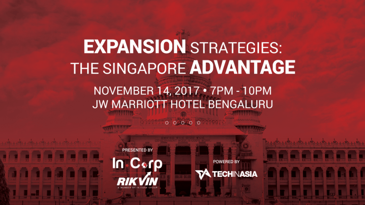 Expansion Strategies: The Singapore Advantage - Bangalore edition