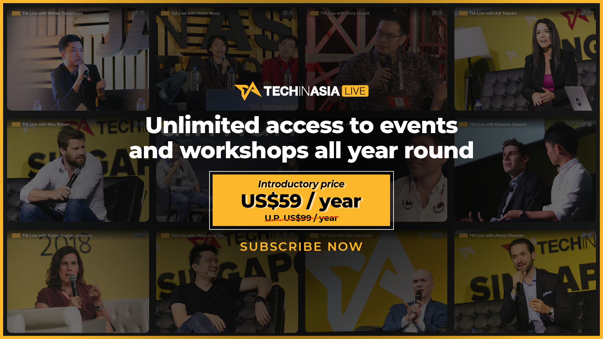 Get unlimited access to events and workshops with a TIA Live subscription