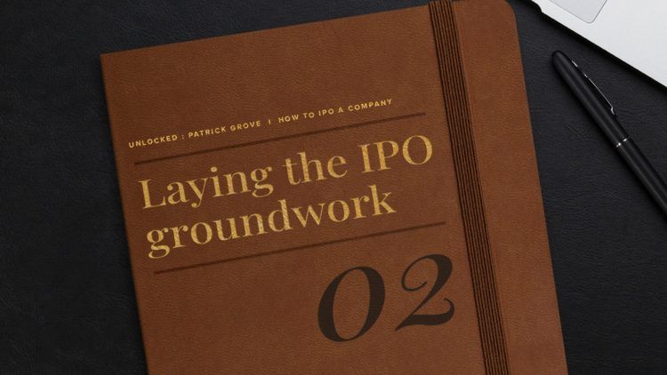 Road to IPO: How to set yourself up for success Road to IPO: How to set yourself up for success