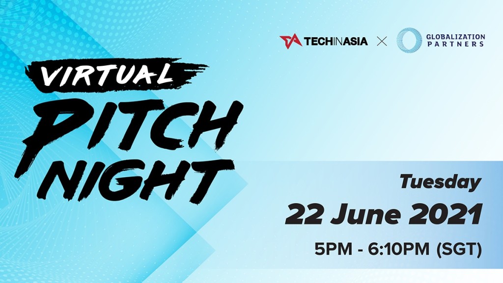 [Free event] Tech in Asia Pitch Night – June 2021
