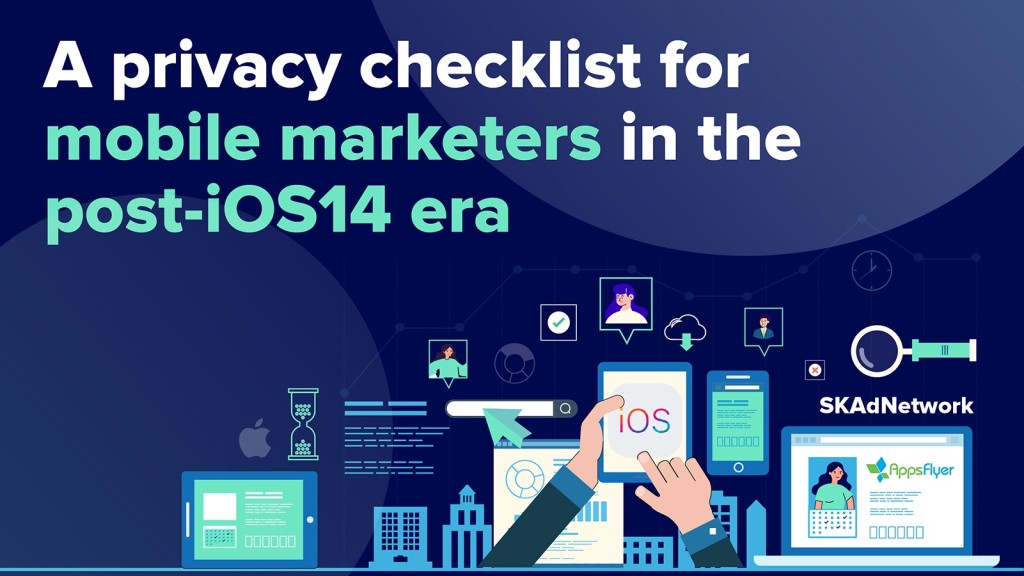 A privacy checklist for mobile marketers in the post-iOS14 era (Infographic)