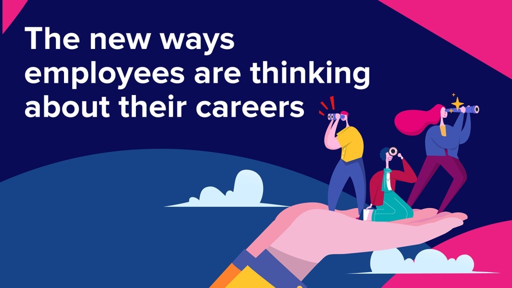 The new ways employees are thinking about their careers (Infographic)