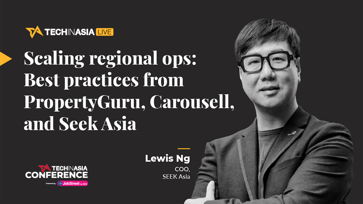 [Tech in Asia Conference] Scaling regional operations: Best practices from PropertyGuru, Carousell, and Seek Asia