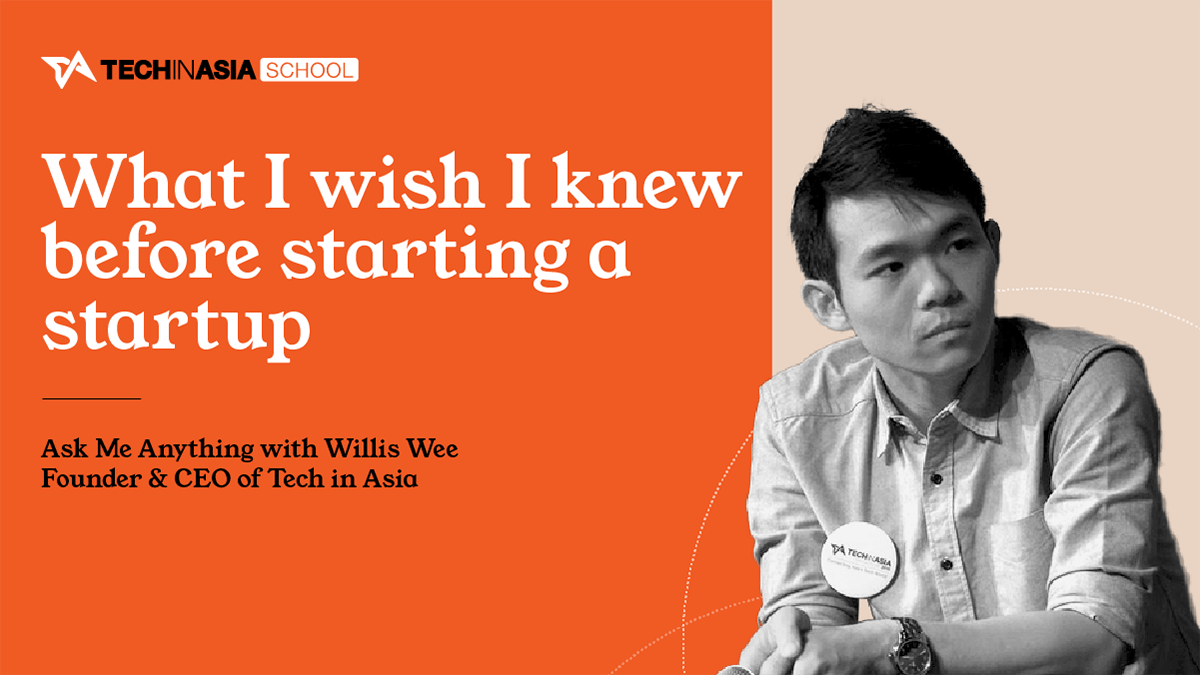 AMA about Tech in Asia School: Willis Wee, Founder & CEO of Tech in Asia