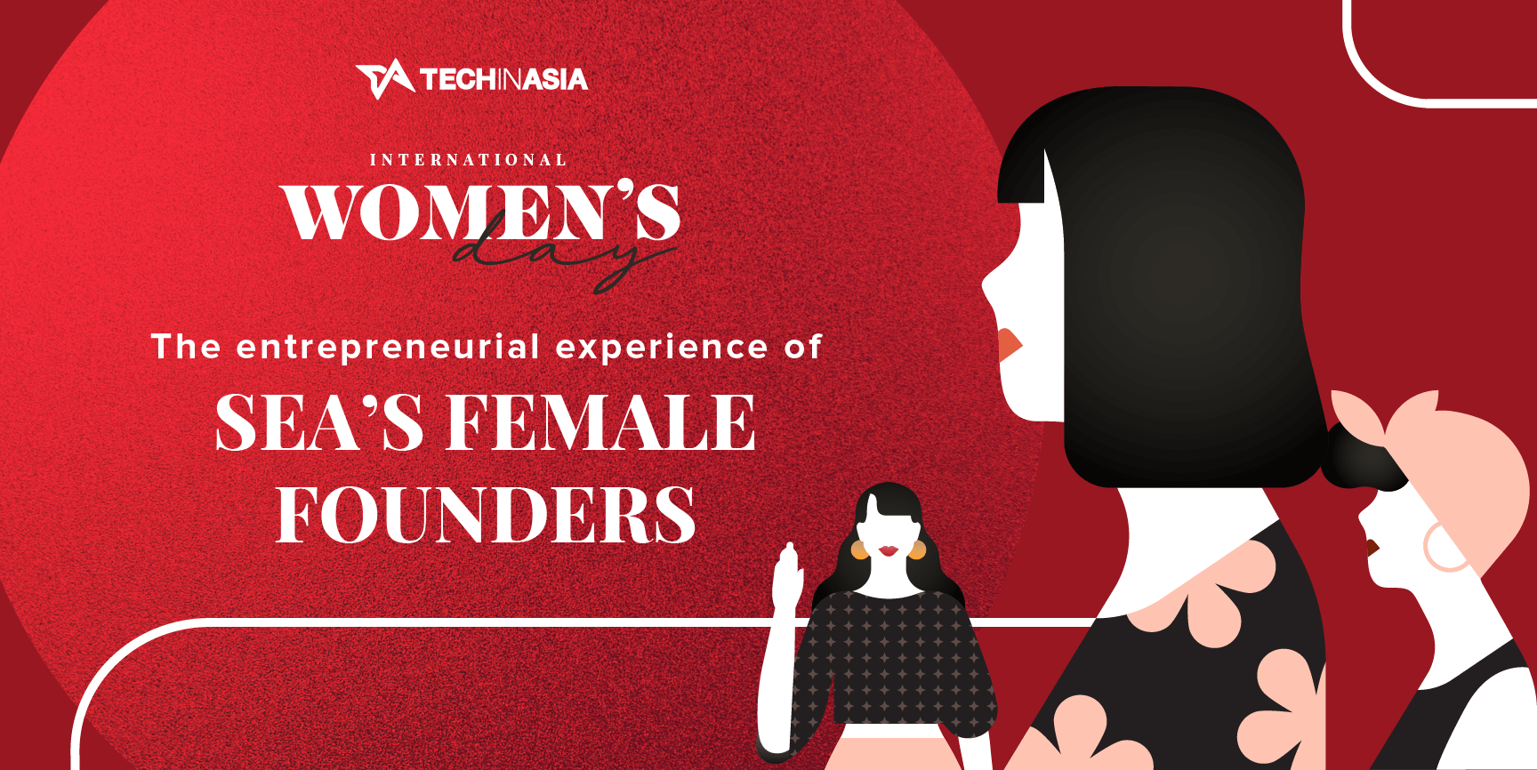 The entrepreneurial experience of SEA’s female founders