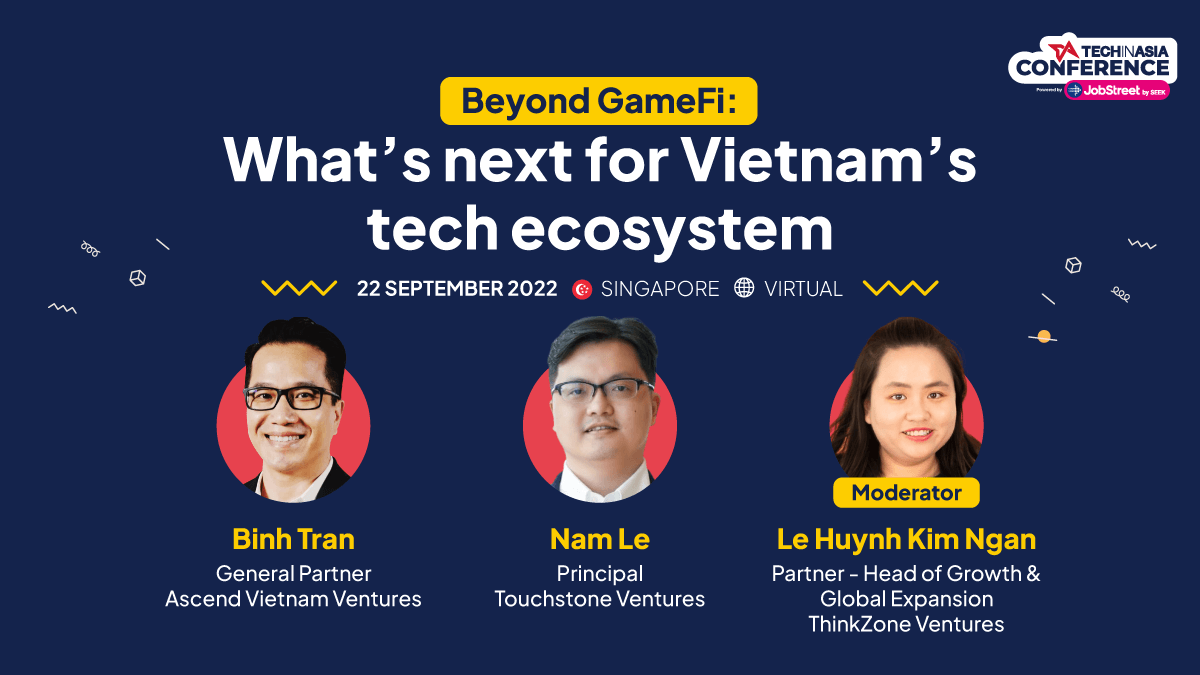 TIA Conference 2022 Beyond GameFi What’s next for Vietnam’s tech