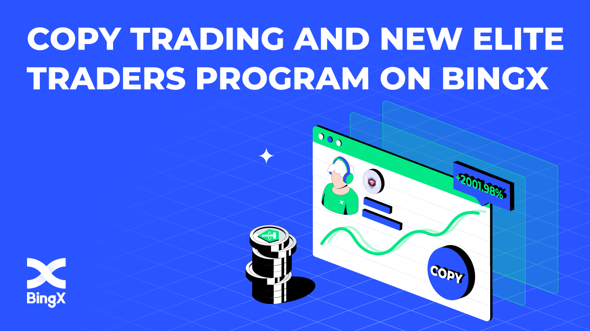 BingX Leads the Way in Crypto Copy Trading: Follow Elite Traders for Profits