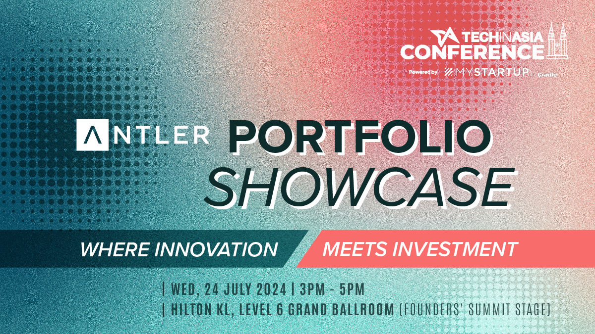 Tech in Asia Conference Kuala Lumpur 2024 – Antler Portfolio Showcase