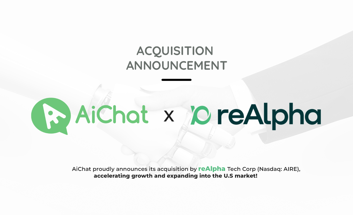 AiChat Announces Acquisition by reAlpha Tech Corp. to Accelerate Growth and  expand into the U.S. Market