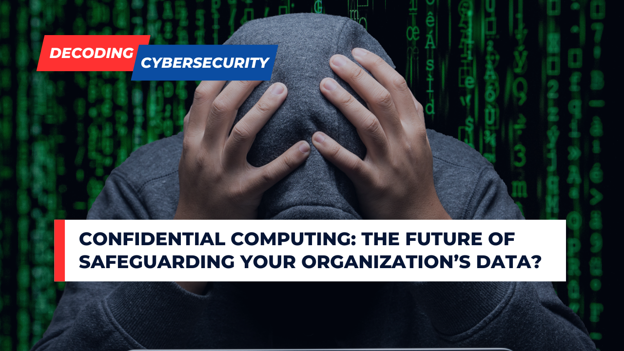 Decoding cybersecurity